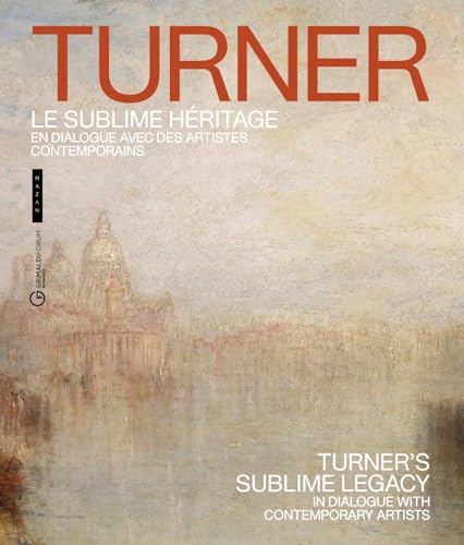 Turner, le sublime héritage (catalogue officiel d'exposition): En dialogue avec des artistes contemporains von HAZAN