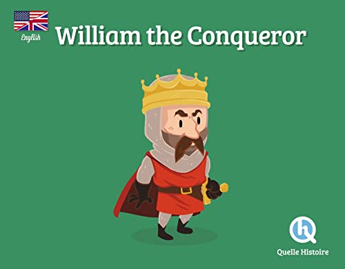 William the Conqueror (version anglaise) von QUELLE HISTOIRE