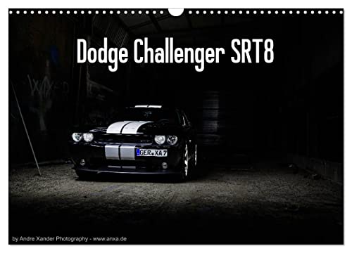 Dodge Challenger SRT8 (Wandkalender 2024 DIN A3 quer), CALVENDO Monatskalender