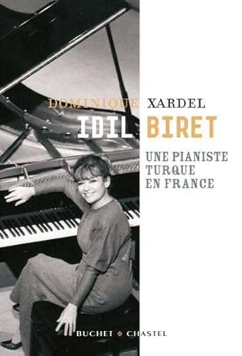 Idil Biret (0000): Une pianiste turque en France