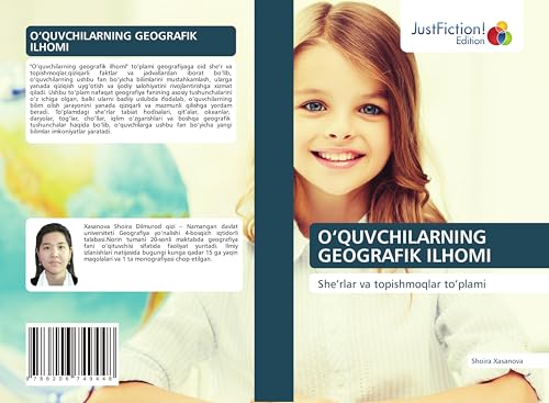O'QUVCHILARNING GEOGRAFIK ILHOMI: She'rlar va topishmoqlar to'plami O'QUVCHILARNING GEOGRAFIK ILHOMI: She'rlar va topishmoqlar to'plami von JustFiction Edition