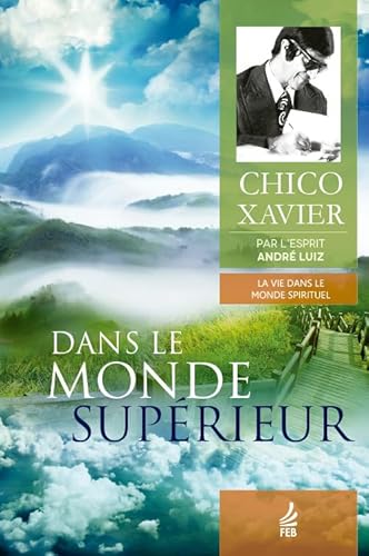 Dans le Monde Supérieur Dans le Monde Supérieur