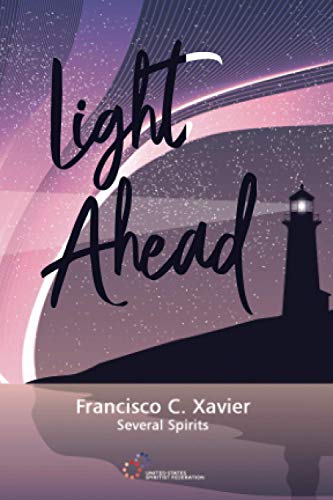 Light Ahead: Messages of enlightenment and hope