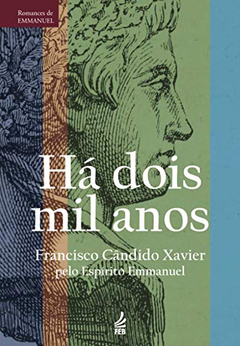 Há Dois Mil Anos Há Dois Mil Anos