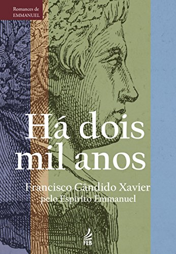 Há Dois Mil Anos Há Dois Mil Anos von FEB
