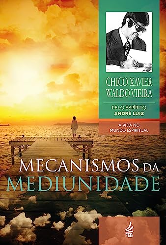 Mecanismos da Mediunidade (Portuguese Edition)