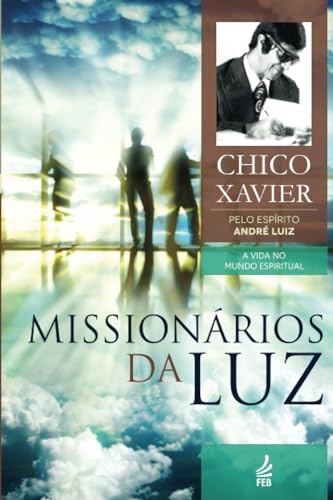 Missionários da Luz (Portuguese Edition)