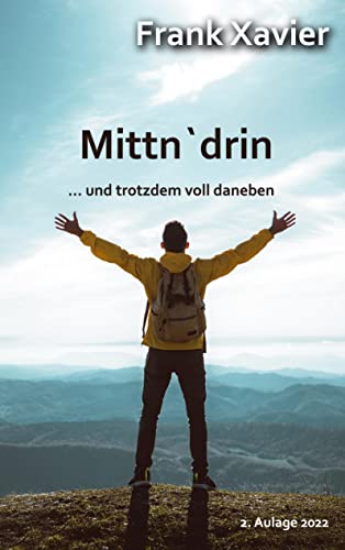 Mittn'drin: ... und trotzdem voll daneben! von Books on Demand GmbH