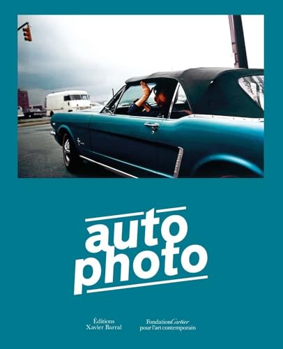 Autophoto: Cars & Photography, 1900 to Now von Thames & Hudson