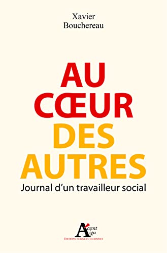 Au coeur des autres. Journal d'un travailleur social von VAPAKA