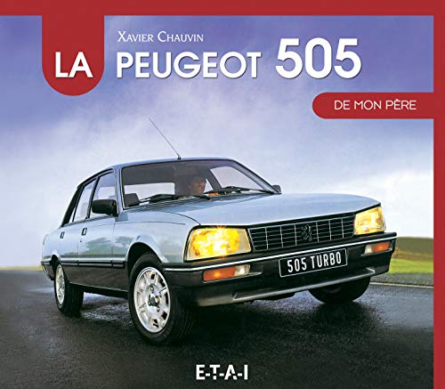Peugeot 505 De Mon Pere