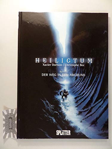 Heiligtum. Band 2: Der Weg in den Abgrund