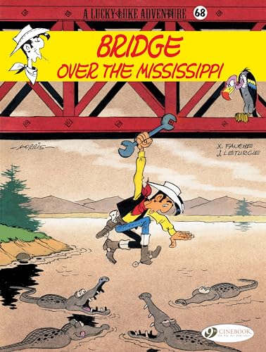 Lucky Luke Vol.68: Bridge Over the Mississippi von CINEBOOK