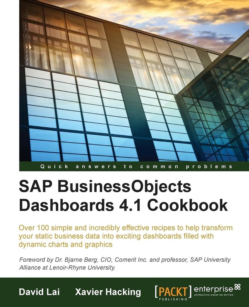 SAP BusinessObjects Dashboards 4.1 Cookbook von Packt Publishing