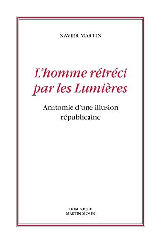 L´homme rétréci par les LUMIERES