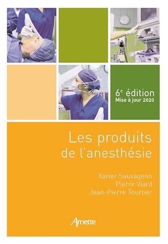 Les Produits De L'anesthésie: Mise à jour 2020