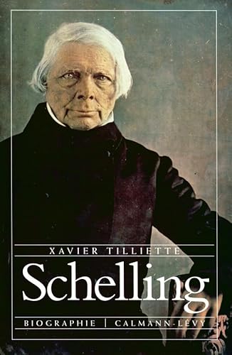 Schelling: Biographie von Calmann-Lévy