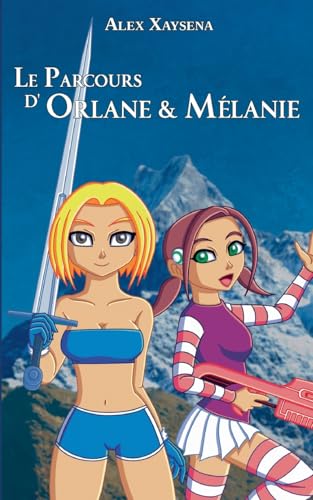 Le Parcours d'Orlane & Mélanie von BoD – Books on Demand – Frankreich