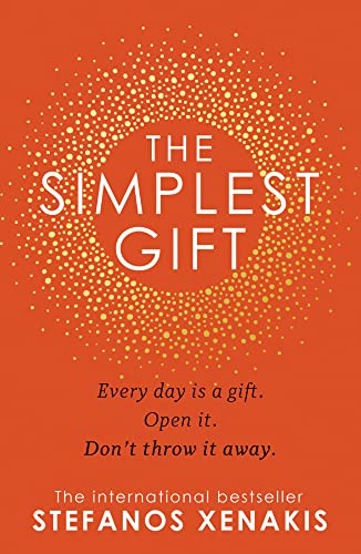 The Simplest Gift: The international bestseller self-help sensation that unlocks the secret of how to find success, purpose and be happy every day von HQ