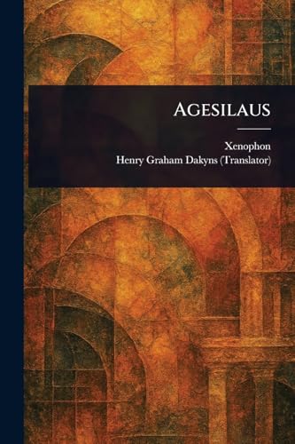 Agesilaus Agesilaus von Anson Street Press