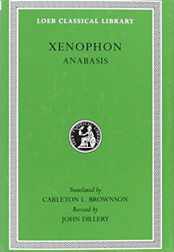 Anabasis (Loeb Classical Library, Band 3)