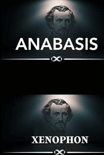 Anabasis Anabasis von Independently published