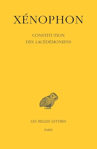 Constitution des Lacédémoniens von BELLES LETTRES