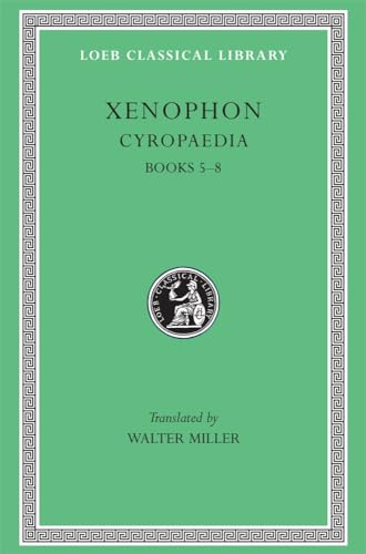 Xenophon: Books 5-8 (CYROPDIA) von Harvard University Press