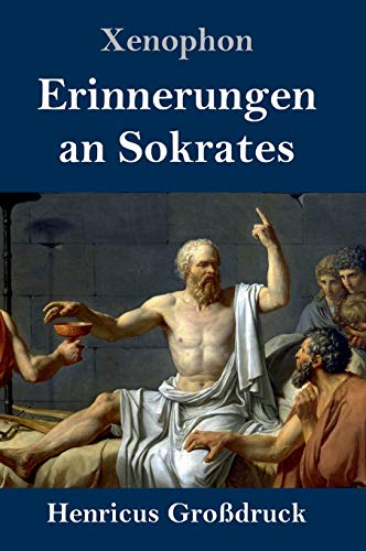 Erinnerungen an Sokrates (Großdruck) von Henricus