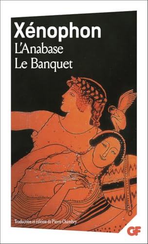 L'Anabase. Le banquet L'Anabase. Le banquet von FLAMMARION