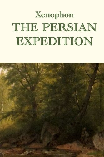 The Persian Expedition The Persian Expedition von Start Publishing LLC