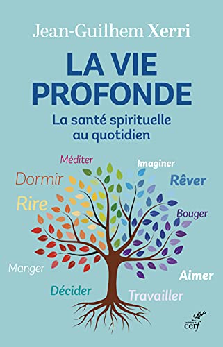 LA VIE PROFONDE - LA SANTE SPIRITUELLE AU QUOTIDIEN: La santé spirituelle au quotidien