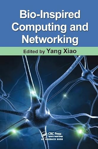 Bio-Inspired Computing and Networking von CRC Press