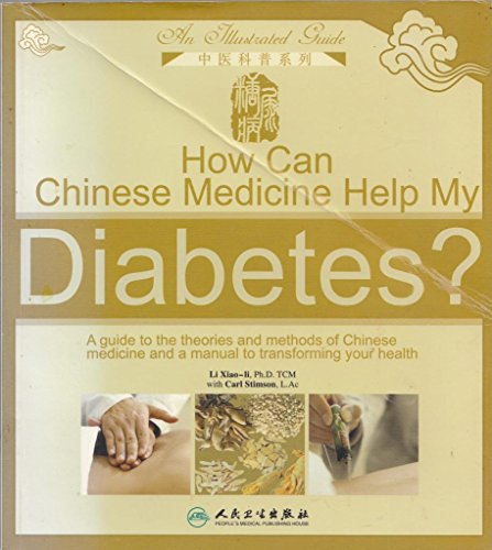 How Can Chinese Medicine Help My Diabetes?: An Illustrated Guide