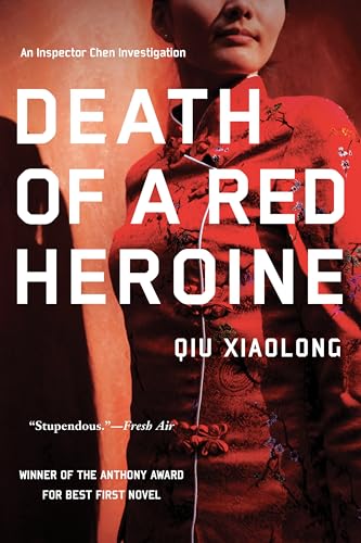 Death of a Red Heroine: Winner of the Anthony Award 2001 (An Inspector Chen Investigation, Band 1) von Soho Crime