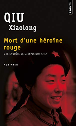 Mort d'une héroïne rouge: Une enquête de l'inspecteur Chen