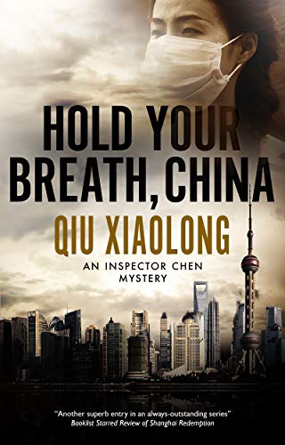 Hold Your Breath, China (Inspector Chen Mysteries, 10)