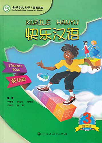 Kuaile Hanyu Vol. 3 - Student's Book (Second Edition) von Peoples Education Press