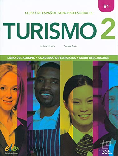 Turismo 2: Curso de español para profesionales von SGEL