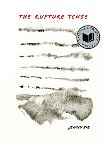 Rupture Tense: Poems von Graywolf