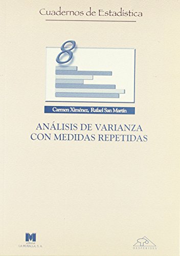Análisis de varianza con medidas repetidas (Cuadernos de estadística, Band 8) von Arco Libros - La Muralla, S.L.