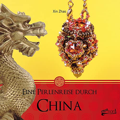 Eine Perlenreise durch China von CreaNon