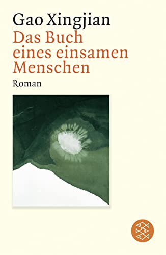 Das Buch eines einsamen Menschen: Roman