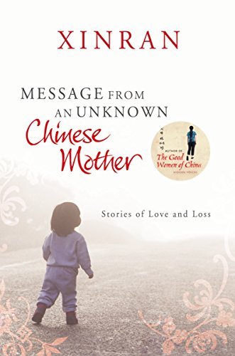 Message from an Unknown Chinese Mother: Stories of Loss and Love von Vintage