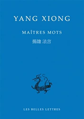 Maitres Mots (Bibliotheque Chinoise, Band 1) von Les Belles Lettres
