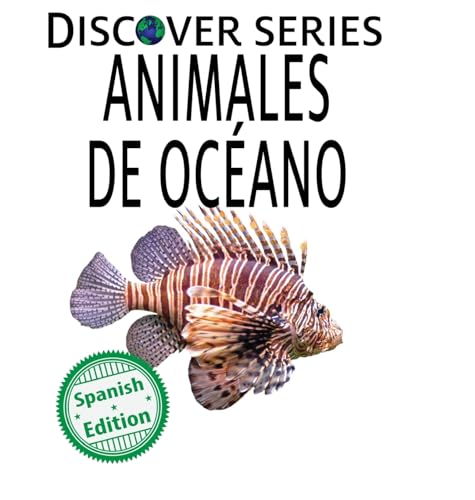 Animales de Océano: (Ocean Animals) (Xist Kids Spanish Books) von Xist Publishing