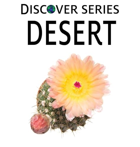 Desert (Discover Series) von Xist Publishing
