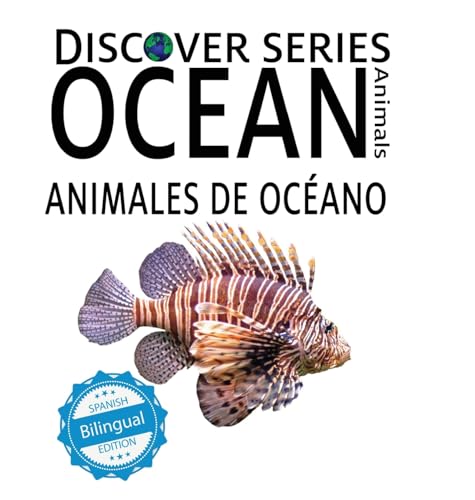 Ocean Animals / Animales de Océano (Xist Kids Bilingual Spanish English)