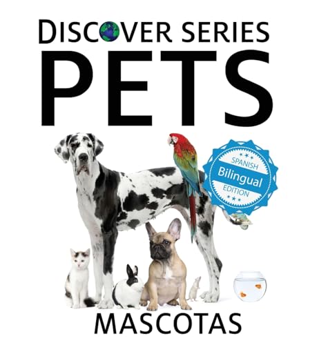 Pets / Mascotas: Xist Kids Bilingual Spanish English