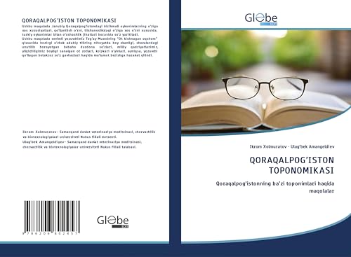 QORAQALPOG'ISTON TOPONOMIKASI: Qoraqalpog'istonning ba'zi toponimlari haqida maqolalar QORAQALPOG'ISTON TOPONOMIKASI: Qoraqalpog'istonning ba'zi toponimlari haqida maqolalar von GlobeEdit
